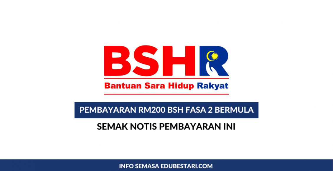 Pembayaran RM200 BSH Fasa 2 Kini Bermula. Semak Notis Pembayaran Ini