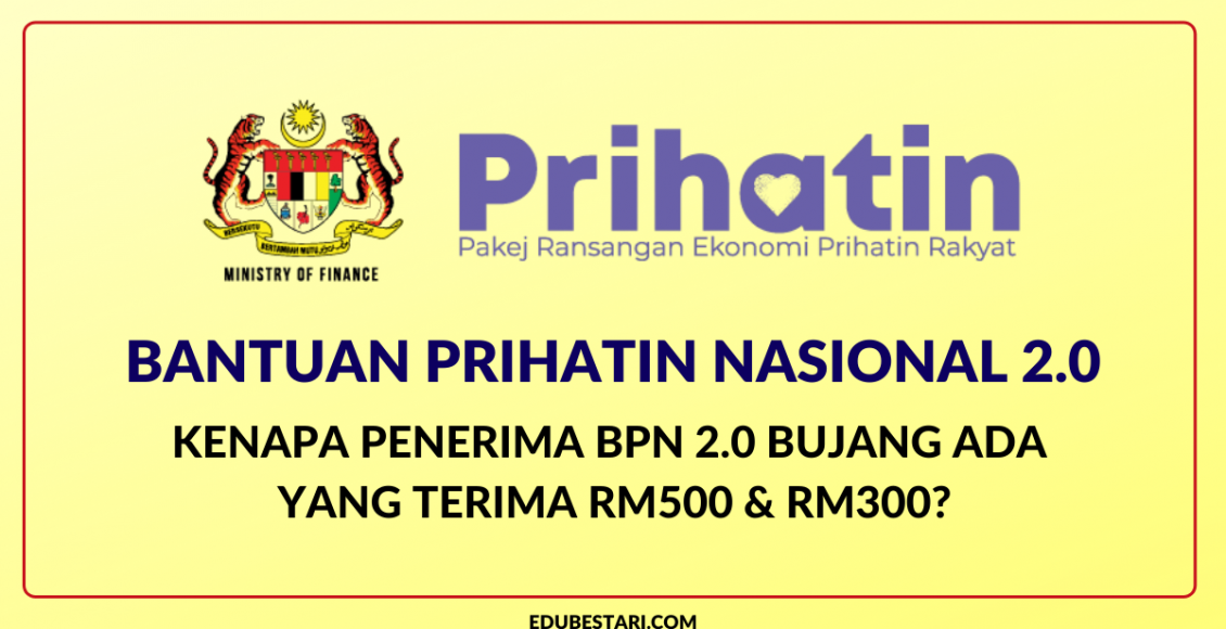 Kenapa Penerima BPN 2.0 Bujang Ada Yang Terima RM500 & RM300?