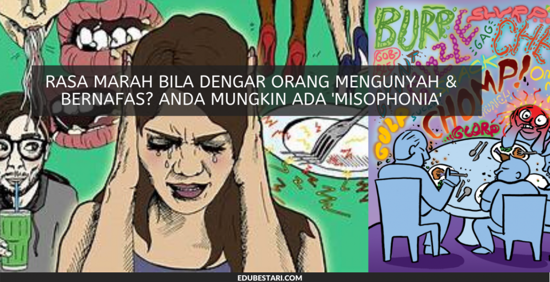 Rasa Marah Bila Dengar Orang Mengunyah & Bernafas? Anda Mungkin Ada 'Misophonia'