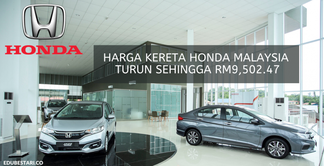 Harga Kereta Honda Malaysia Turun Sehingga RM9,502.47