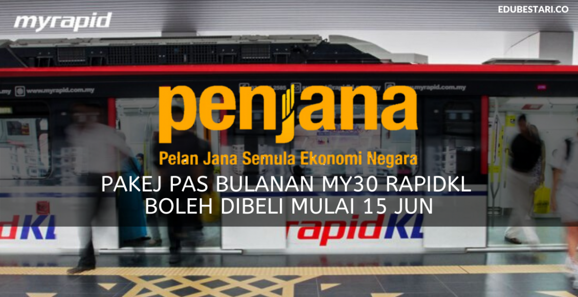 Pakej Pas Bulanan My30 RapidKL Boleh Dibeli Mulai 15 Jun