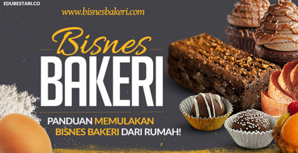 Panduan Memulakan Bisnes Bakeri Dari Rumah