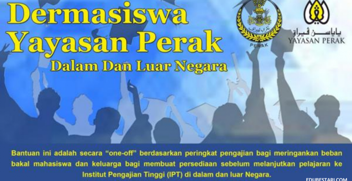 Permohonan Dermasiswa Yayasan Perak Kemasukan Ke IPT Dalam & Luar Negara