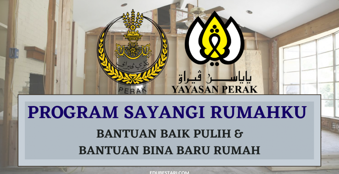Program Sayangi Rumahku Bantuan Baik Pulih & bantuan Bina Baru Rumah