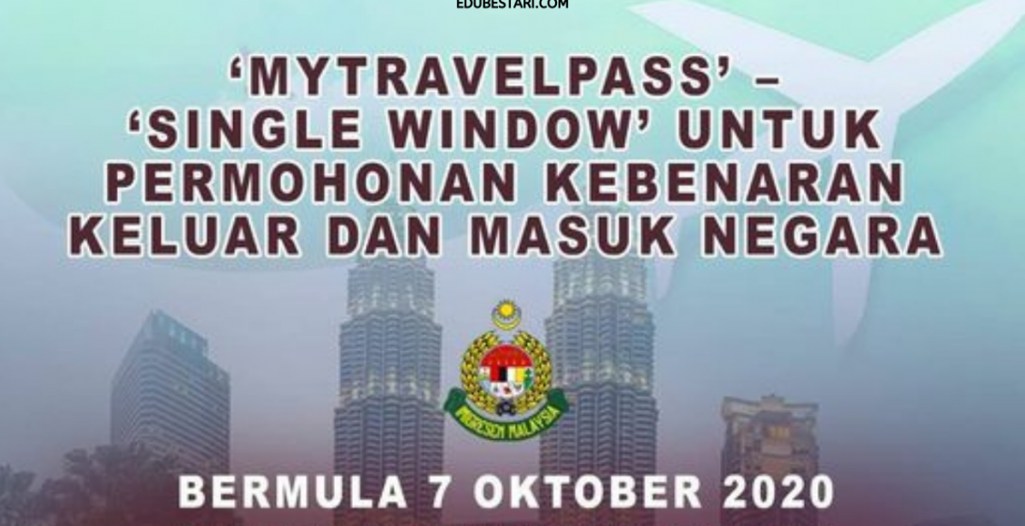 Permohonan Keluar & Masuk Negara Boleh Dibuat Melalui MyTravelPass