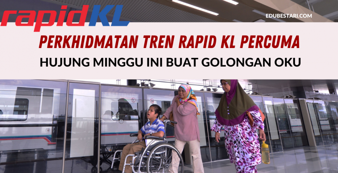 Perkhidmatan Tren Rapid KL Percuma Hujung Minggu Ini Buat Golongan OKU