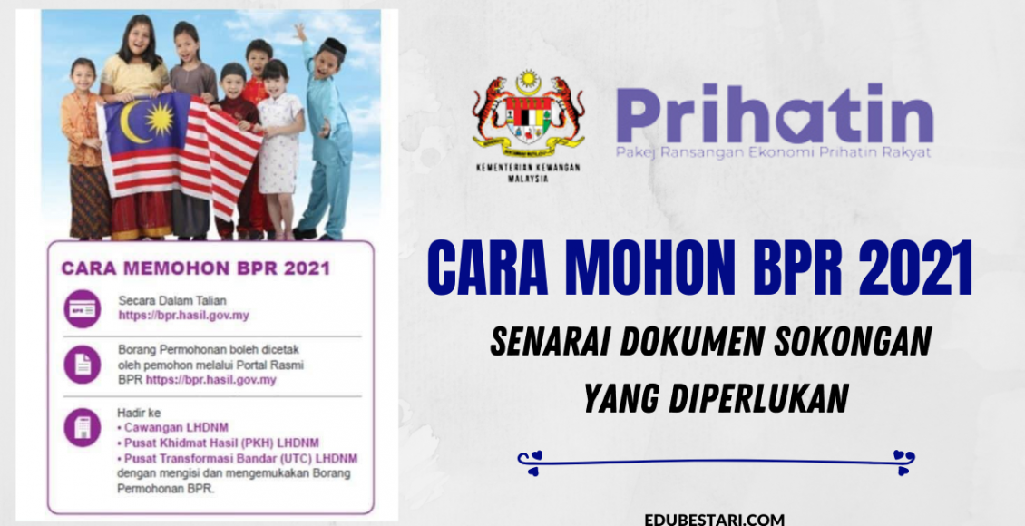 Cara Mohon BPR 2021 & Senarai Dokumen Sokongan Yang Diperlukan