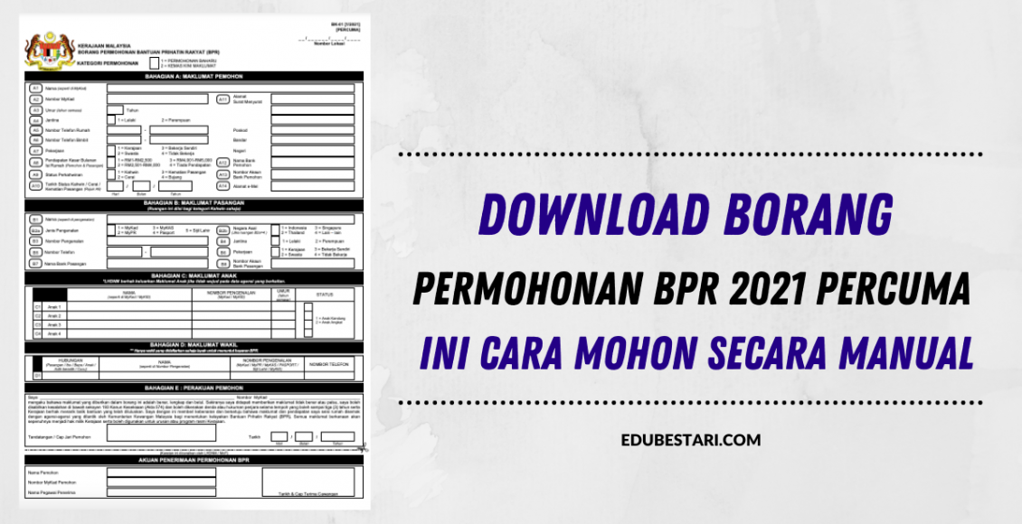 Download Borang Permohonan BPR 2021 Percuma. Ini Cara Mohon Secara Manual