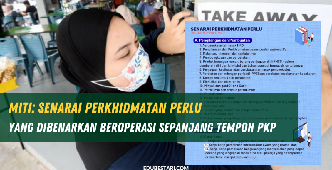 MITI: Senarai Perkhidmatan Perlu Yang Dibenarkan Beroperasi Sepanjang Tempoh PKP