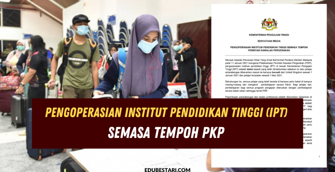 Pengoperasian Institut Pendidikan Tinggi (IPT) Semasa Tempoh PKP 