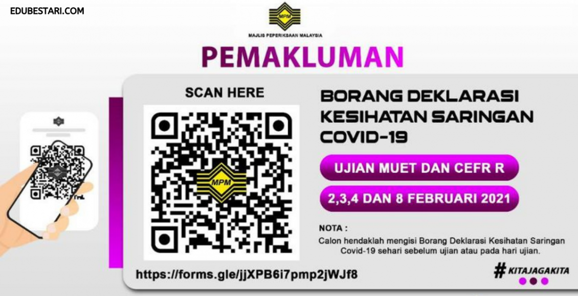 Calon MUET & CEFR R Diminta Isi Borang Deklarasi Kesihatan Covid-19 Di Sini