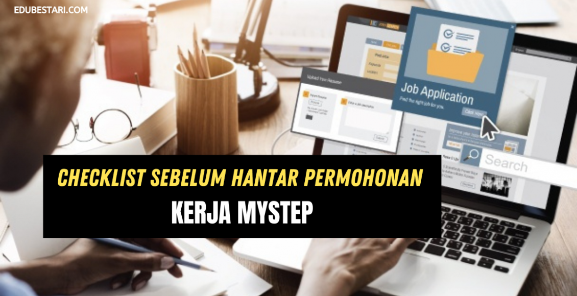 Checklist Sebelum Hantar Permohonan Kerja MySTEP