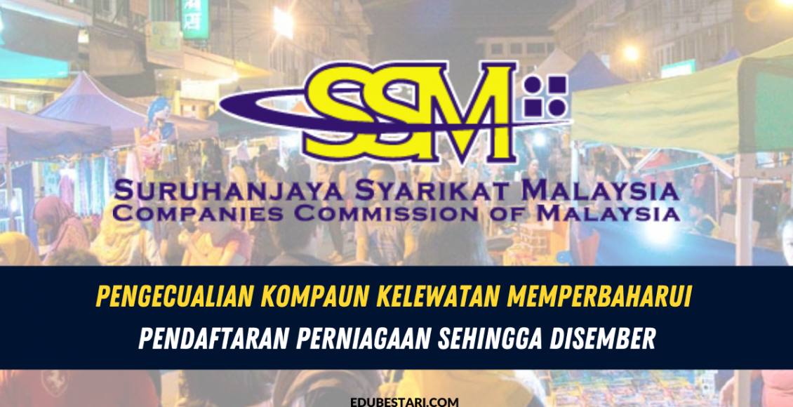 Pengecualian Kompaun Kelewatan Memperbaharui Pendaftaran Perniagaan Sehingga Disember