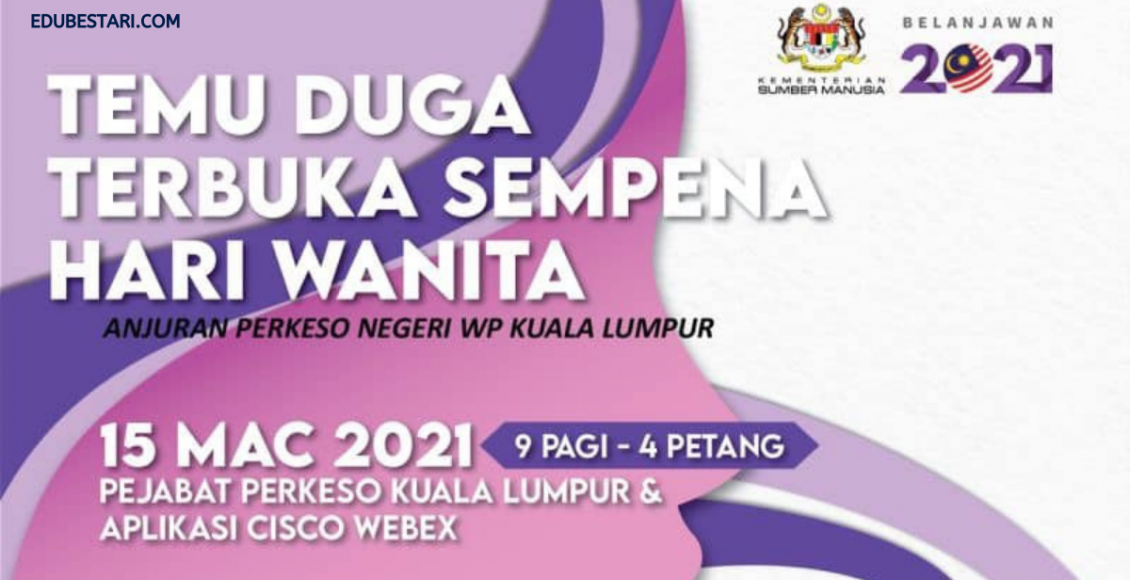 Temuduga Terbuka Perkeso Buat Pencari Kerja Wanita. Daftar Sekarang