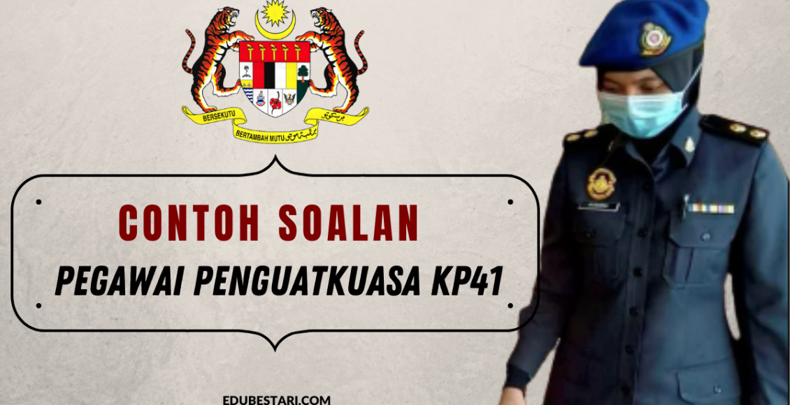 Contoh Soalan Pegawai Penguatkuasa KP41
