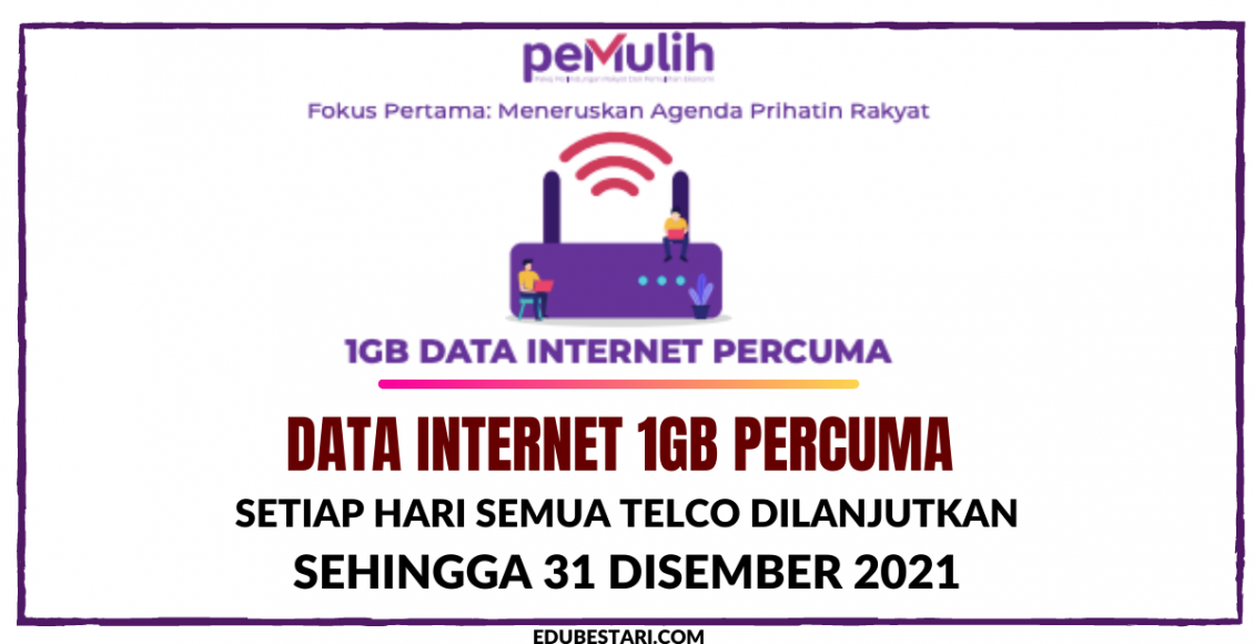 Data Internet 1GB Percuma Setiap Hari Semua Telco Dilanjutkan Sehingga 1 Julai 2021