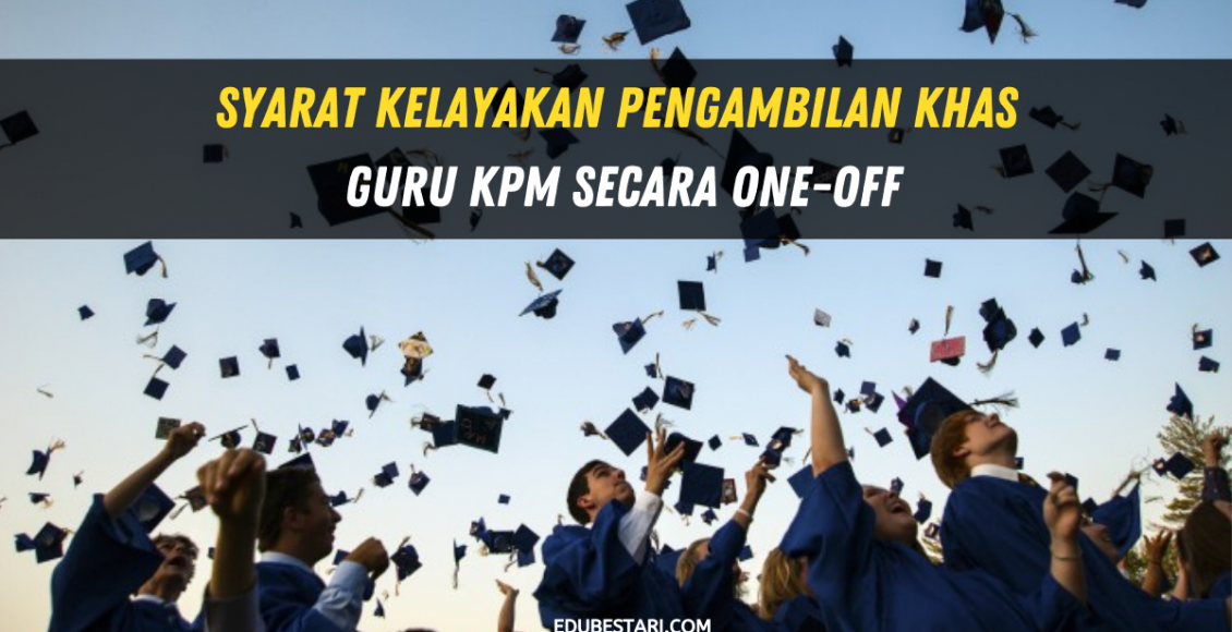Syarat Kelayakan Pengambilan Khas Guru KPM Secara One-Off