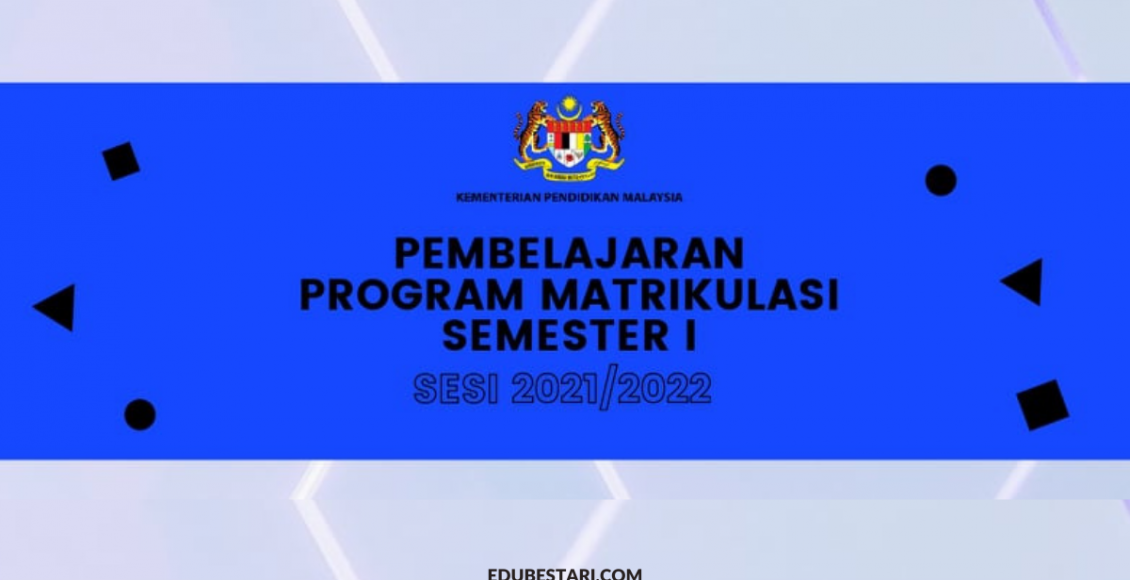 Kaedah Pelaksanaan PdPR Program Matrikulasi KPM Semester 1 2021/2022 Mulai 28 Julai 