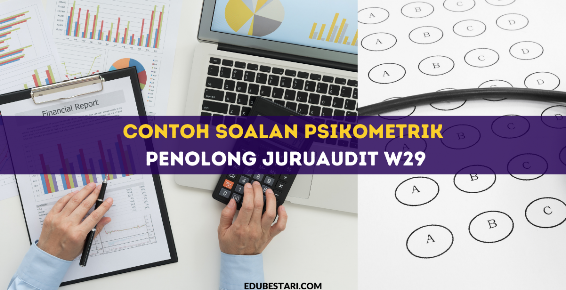 Contoh Soalan Psikometrik Penolong Juruaudit W29