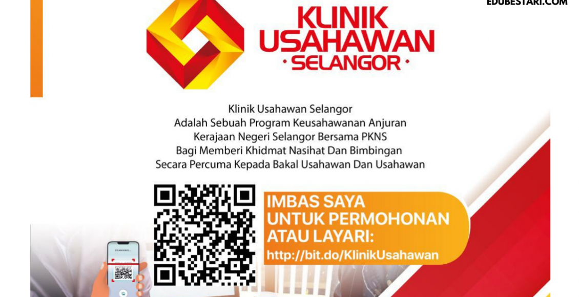 Klinik Usahawan Selangor: Cara Mohon Khidmat Nasihat & Bimbingan Percuma Untuk Usahawan Lebih Maju
