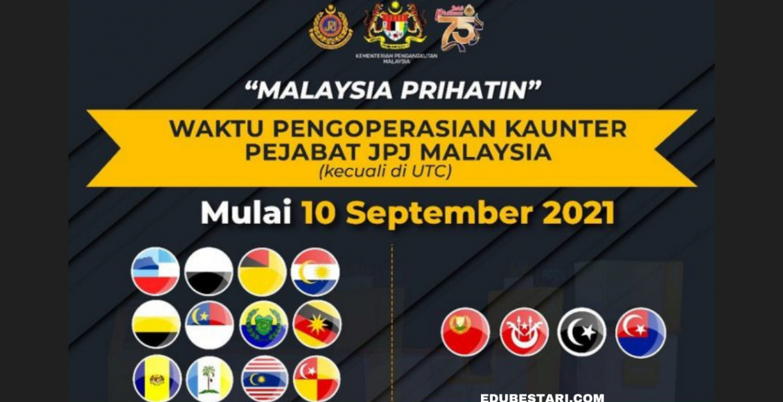 Waktu Operasi Kaunter Pejabat JPJ Di Setiap Negeri Mulai 10 September 2021