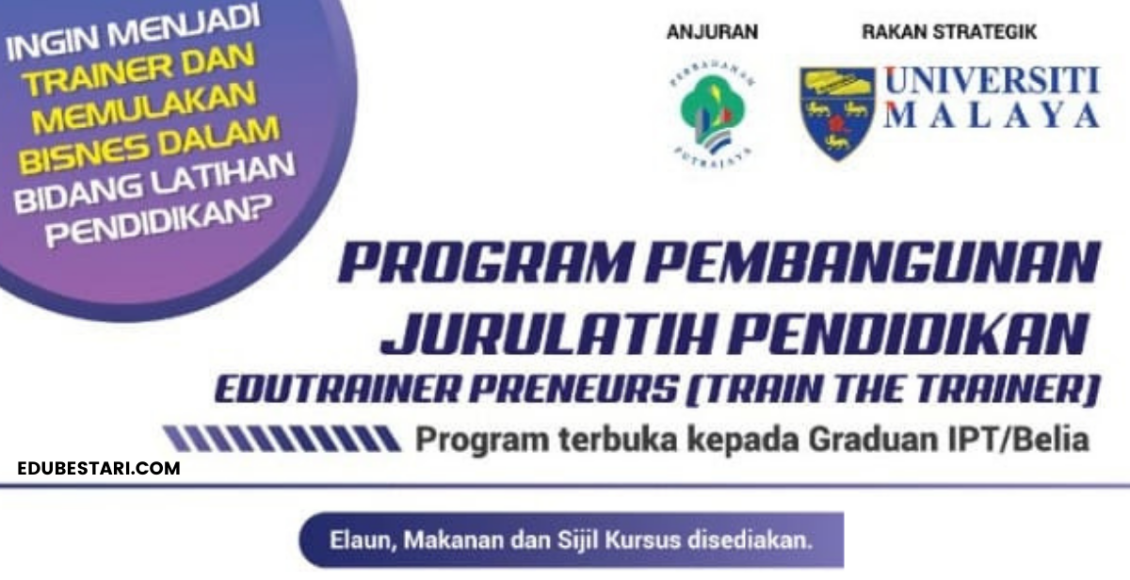 Edutrainer Preneurs: Daftar Program Pembangunan Jurulatih Pendidikan Terbuka Buat Graduan/ Belia