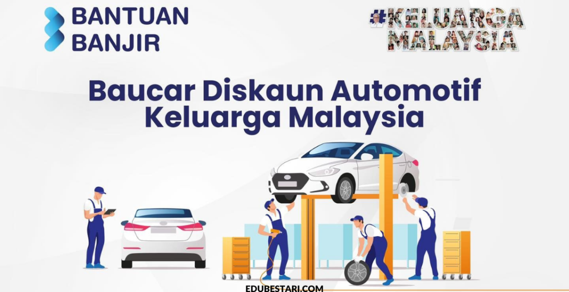Cara Dapatkan Baucar Automotif Keluarga Malaysia Sehingga RM1,000 Untuk Pembaikan Kenderaan