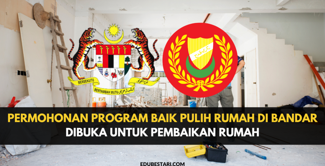 Permohonan Program Baik Pulih Rumah Di Bandar Dibuka Untuk Pembaikan