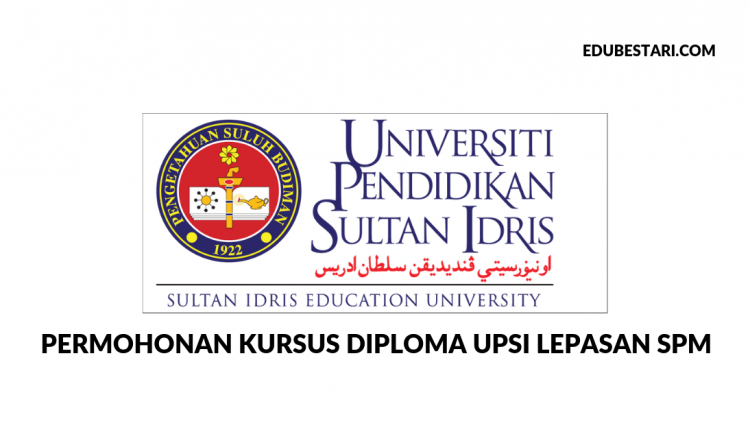 Permohonan UPSI Lepasan SPM Sesi 2019/2020 ~ Diploma Awal 