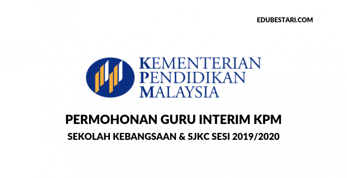 Permohonan Guru Interim KPM Sekolah Rendah Kebangsaan & SJKC 2019 di Buka
