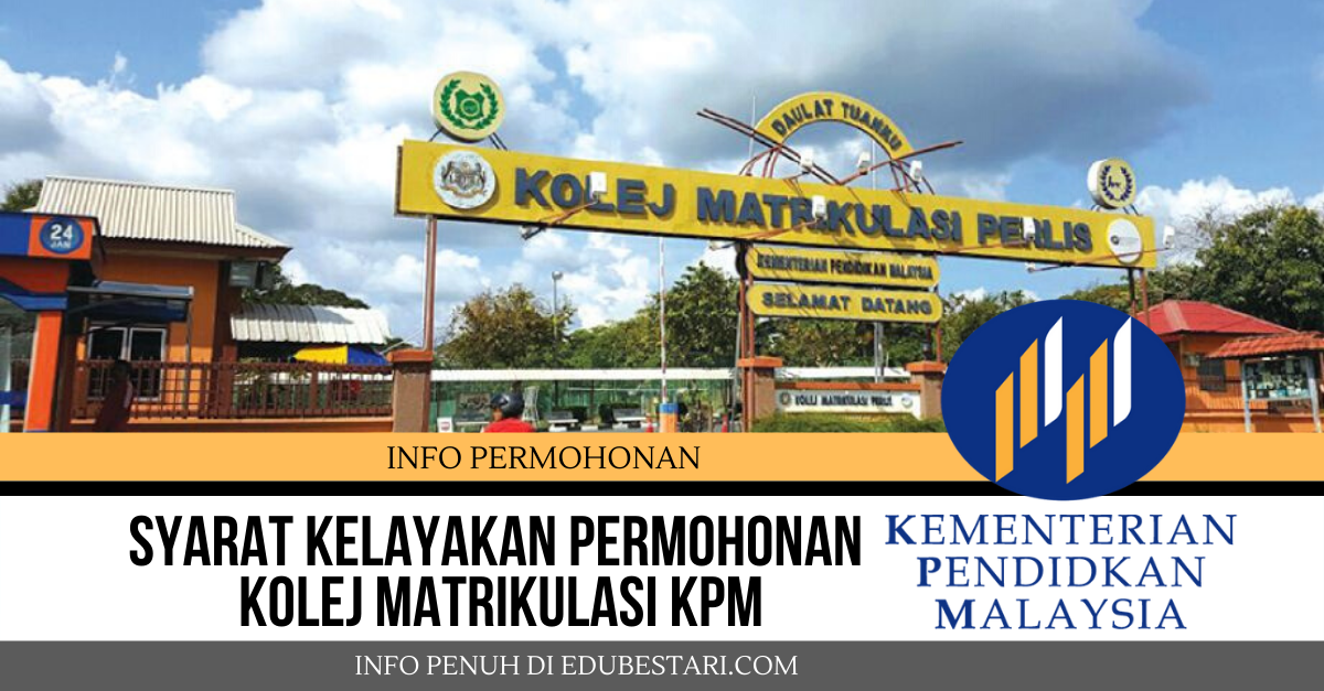 Syarat Kelayakan Permohonan Ke Kolej Matrikulasi ...