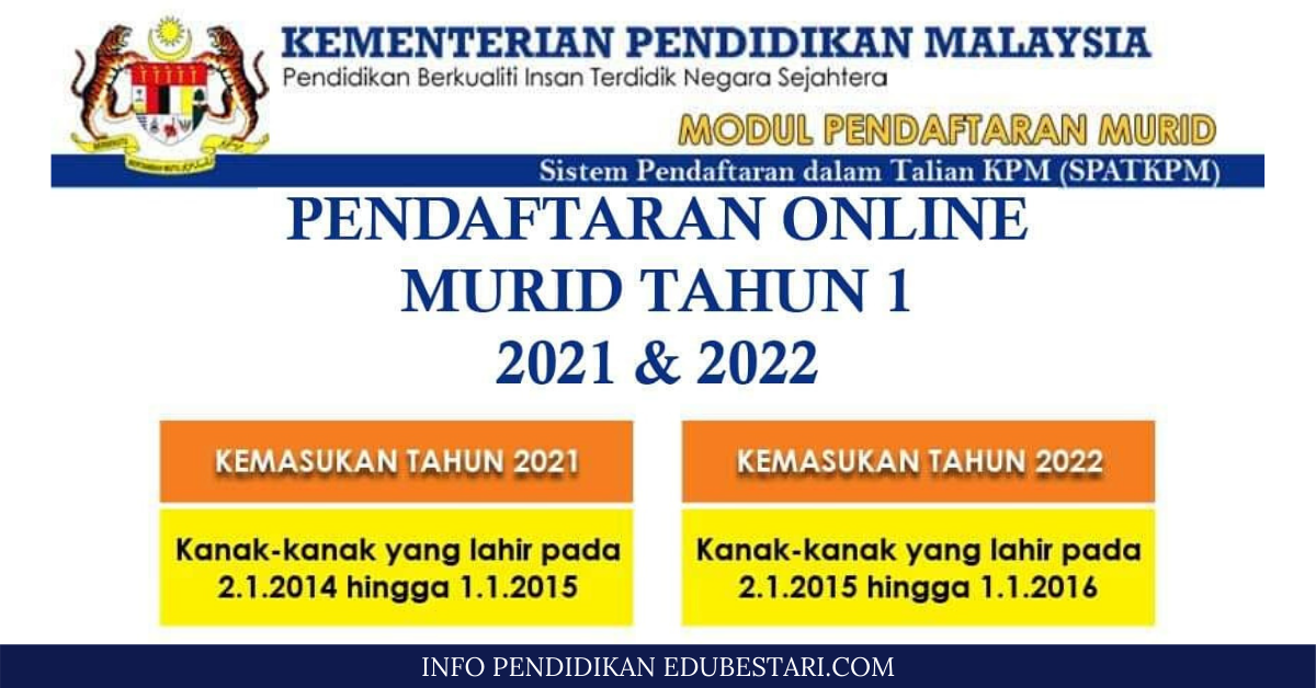Permohonan Daftar Anak Darjah 1 Tahun 2021 2022 Edu Bestari