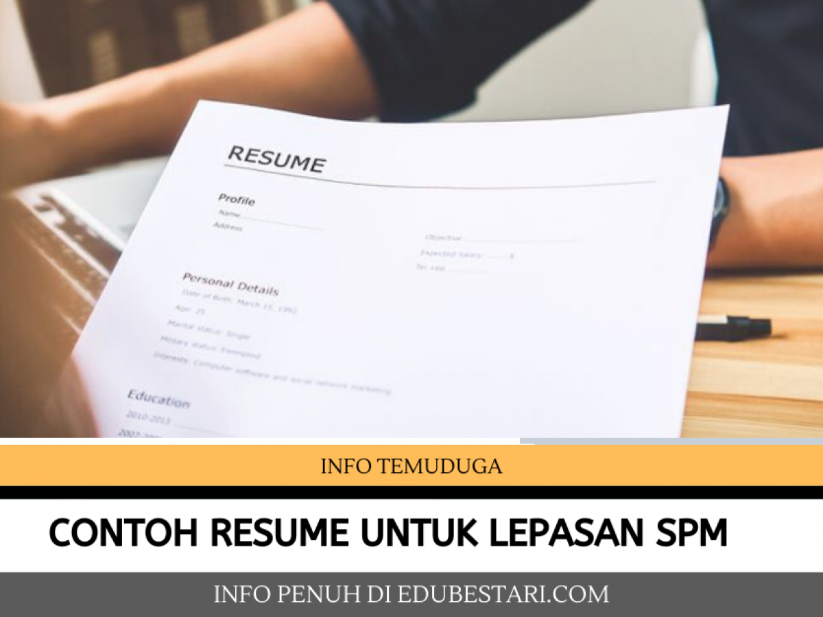 Contoh Resume Lepasan Spm