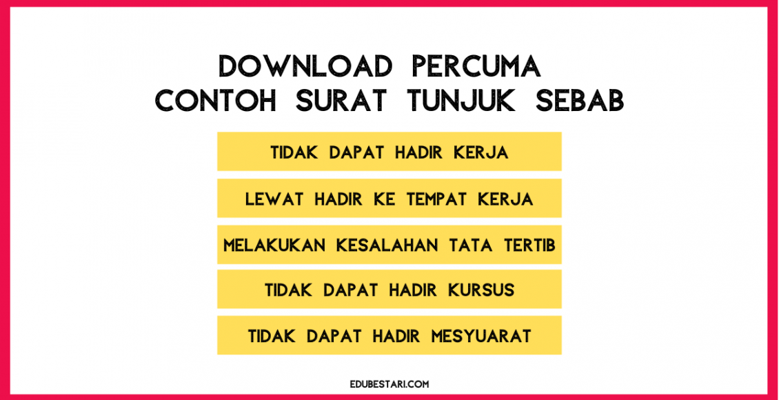 Contoh Surat Tunjuk Sebab Tak Hadir Kerja