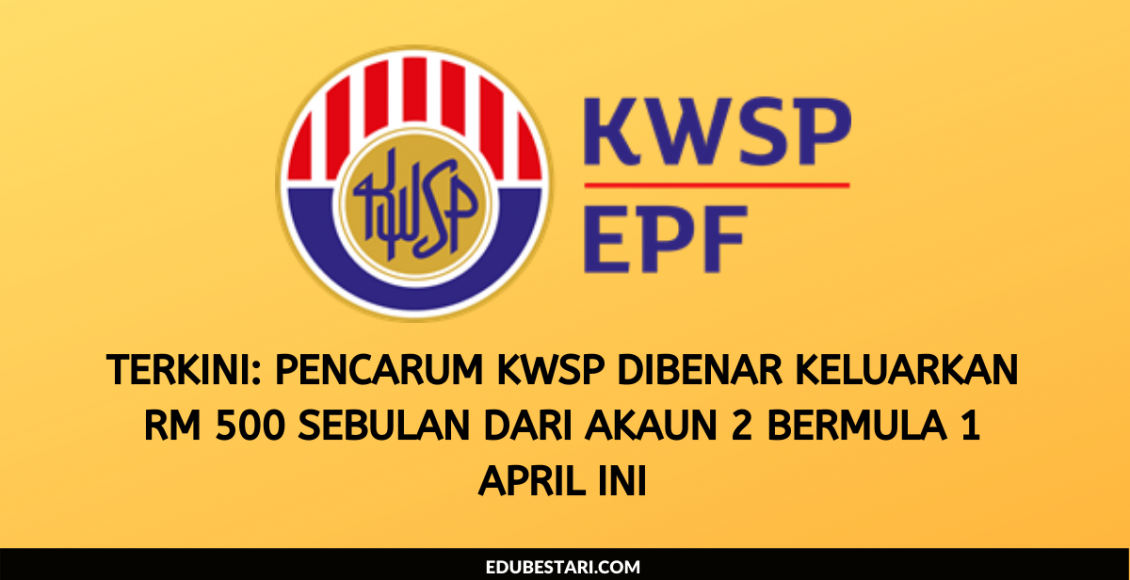 Cara Keluar KWSP Akaun 2