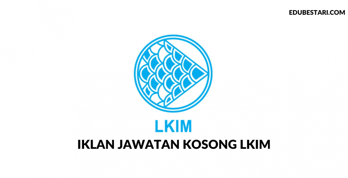 Jawatan Kosong Terkini LKIM