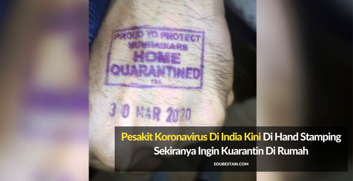 Pesakit Koronavirus Di India Kini Di Hand Stamping Sekiranya Ingin Kuarantin Di Rumah