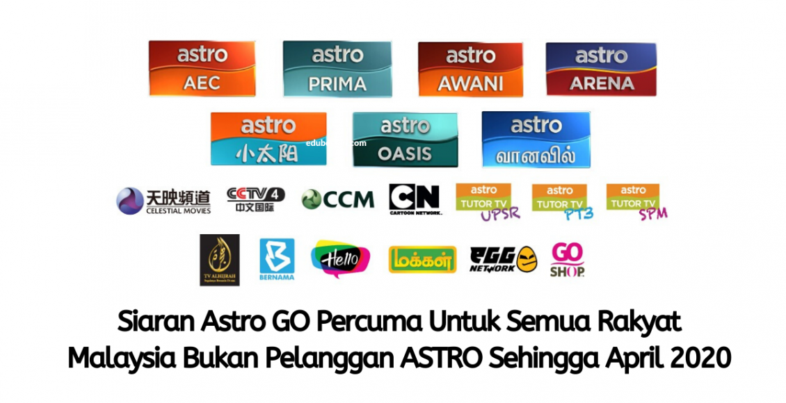 Siaran Astro GO Percuma Untuk Semua Rakyat Malaysia Bukan Pelanggan ASTRO