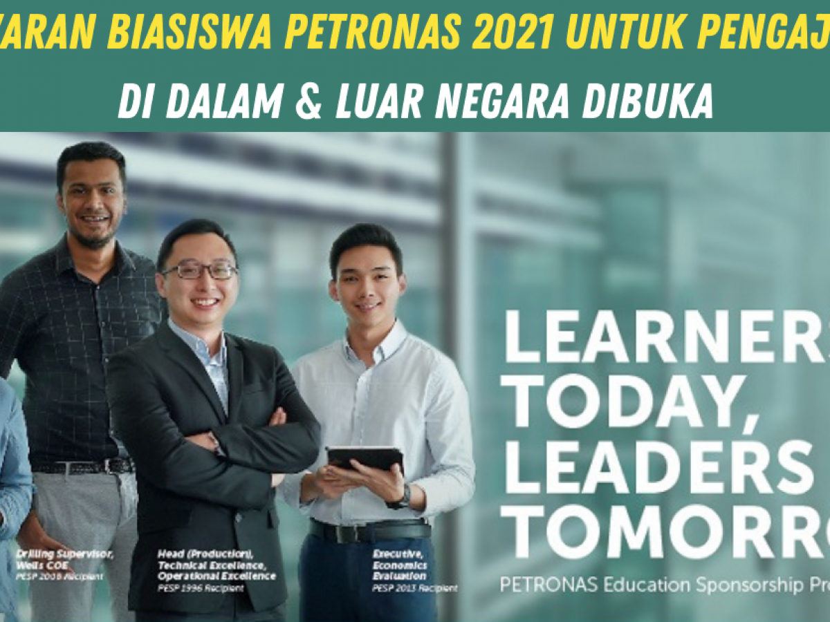 Tawaran Biasiswa Petronas 2021 Untuk Pengajian Di Dalam Luar Negara Dibuka Edu Bestari