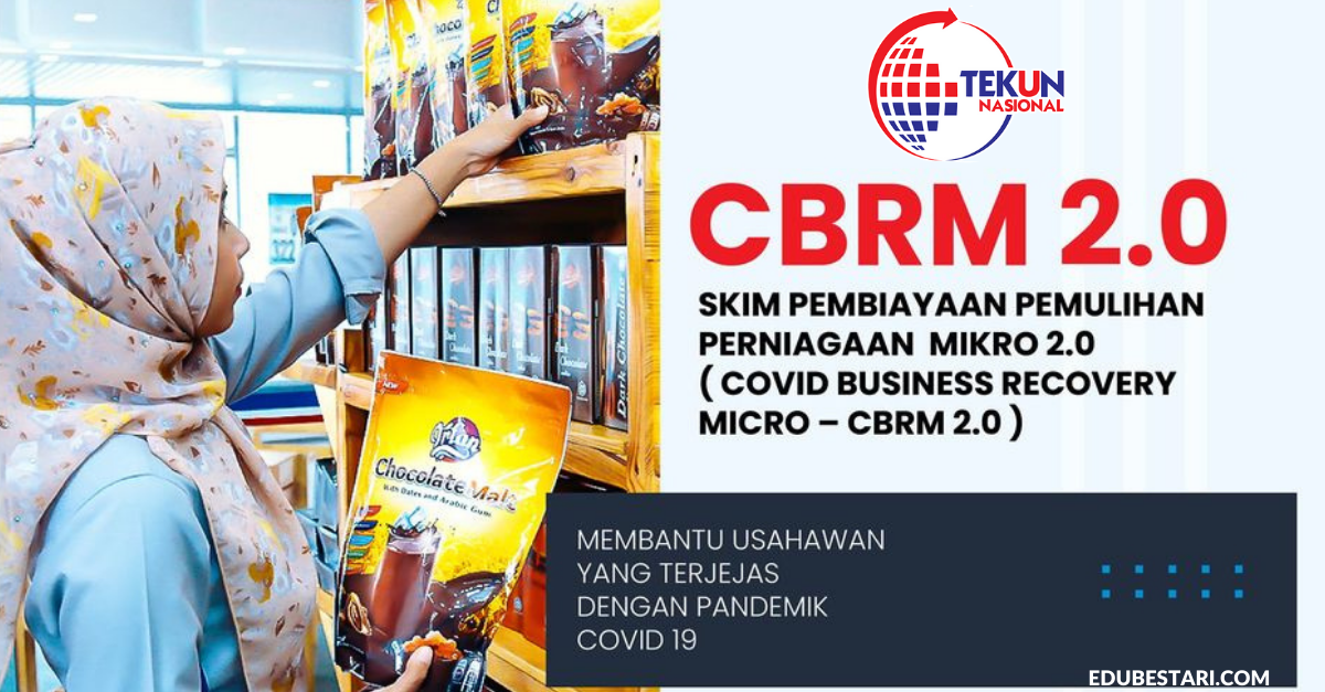 CBRM 2.0: Tawaran Skim Pembiayaan Pemulihan Perniagaan Mikro Sehingga RM20,000 Untuk Usahawan