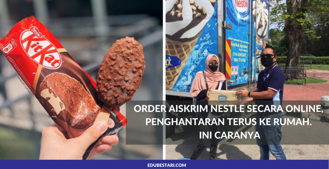 Order Aiskrim Nestle Secara Online, Penghantaran Terus Ke Rumah. Ini Caranya