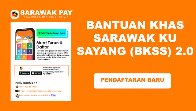 Permohonan Bantuan Khas Sarawakku Sayang (BKSS) 2.0 