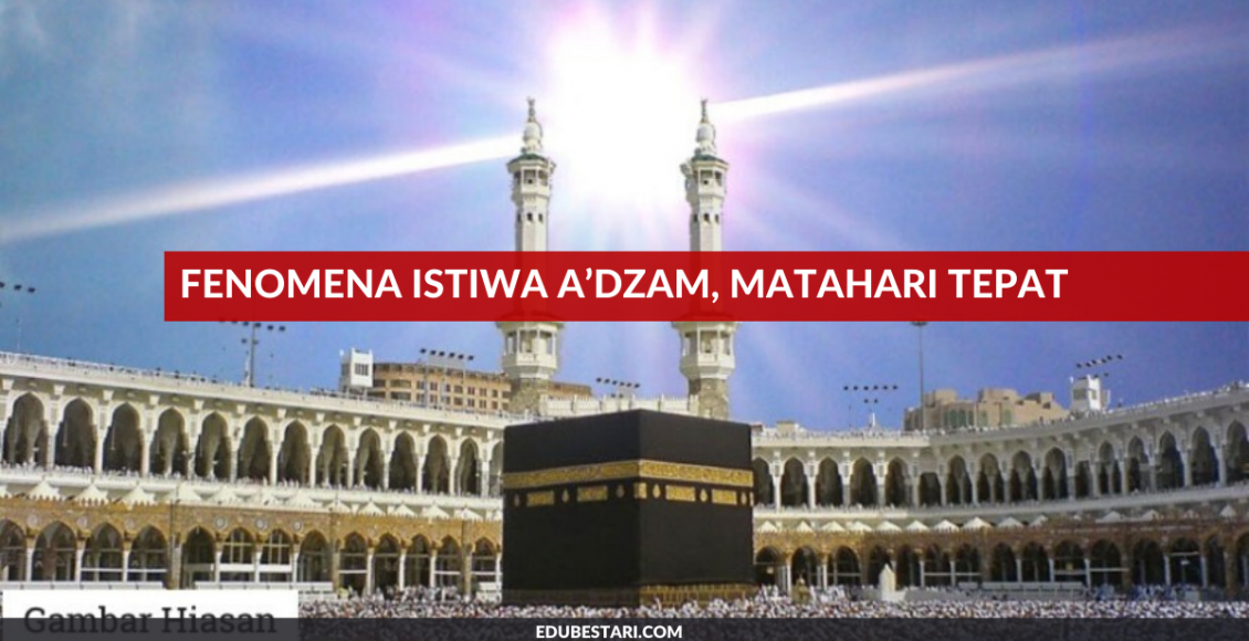 Fenomena Istiwa A’dzam