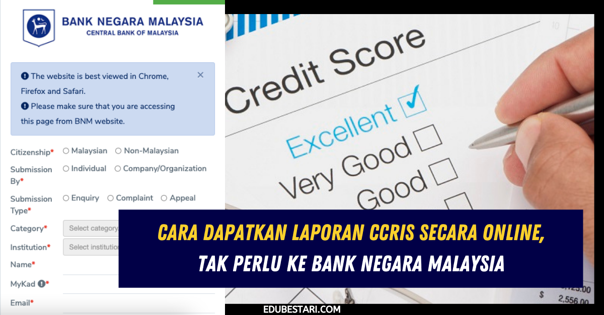 Cara Dapatkan Laporan Ccris Secara Online Tak Perlu Ke Bank Negara Malaysia Edu Bestari