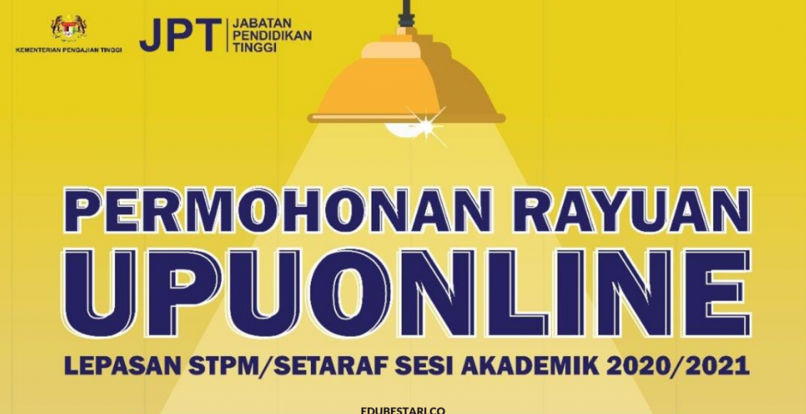 Permohonan Rayuan UPUOnline Sesi 2020/2021 Dibuka Mulai 18 Ogos