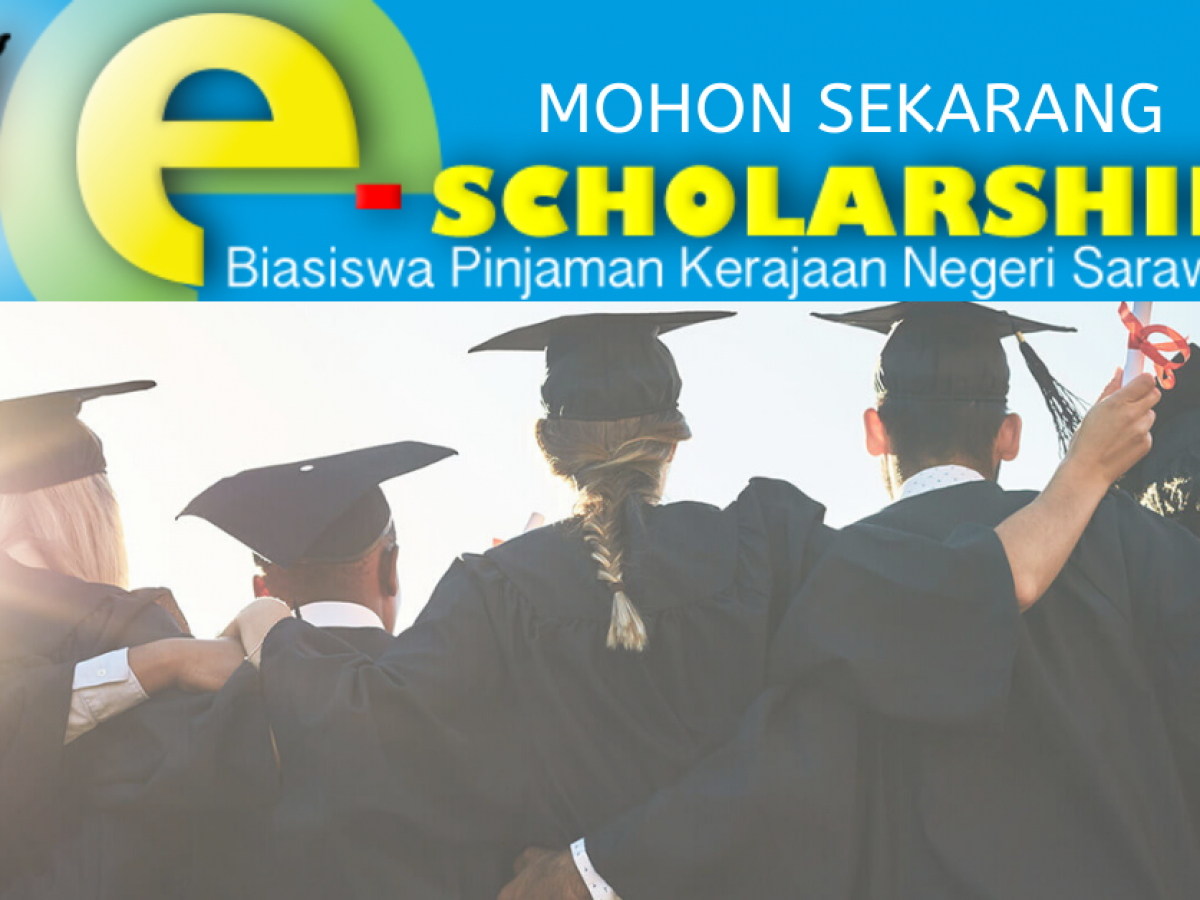 Permohonan Biasiswa Pinjaman Kerajaan Negeri Sarawak Bkns Di Buka Edu Bestari