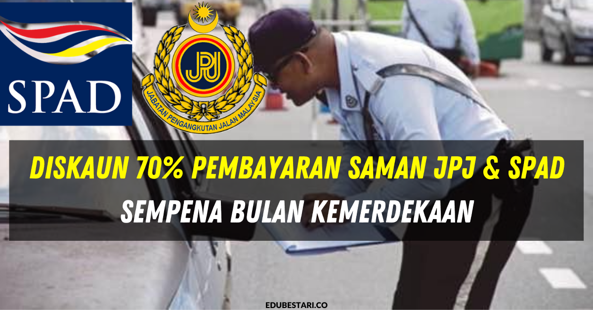 Diskaun 70% Pembayaran Saman JPJ & SPAD Sempena Bulan ...