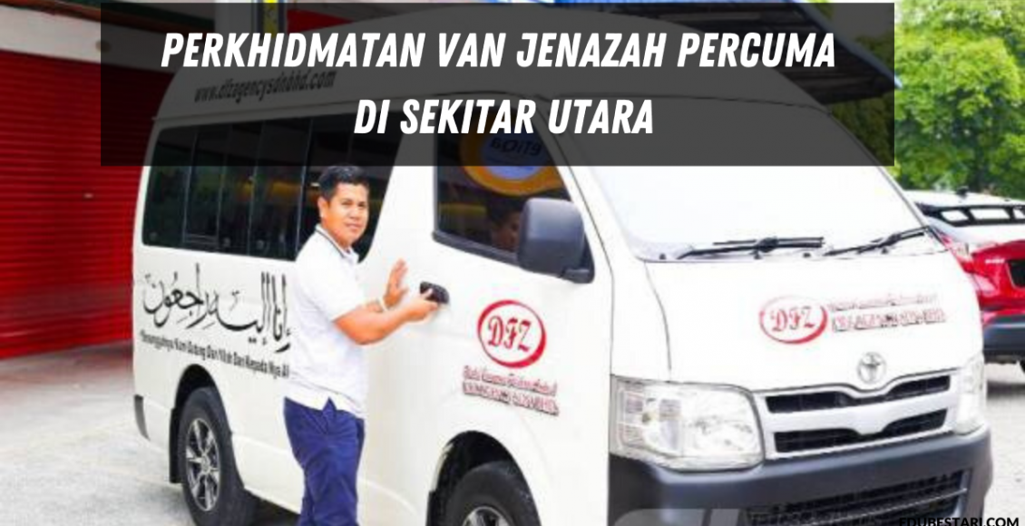 Perkhidmatan Van Jenazah Percuma Di Sekitar Utara