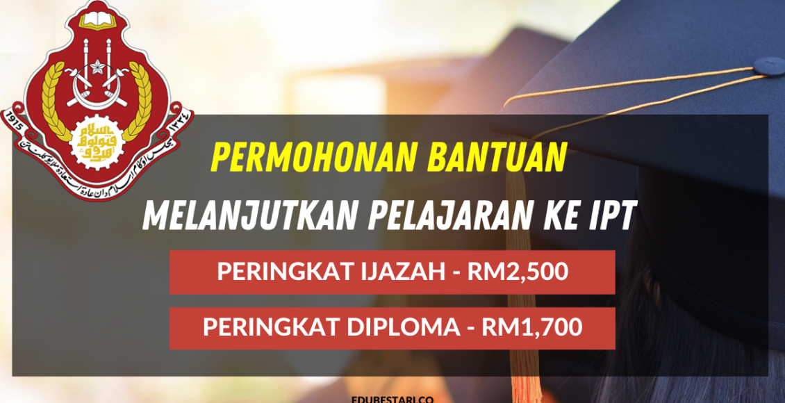 Permohonan Bantuan Melanjutkan Pelajaran Ke IPT