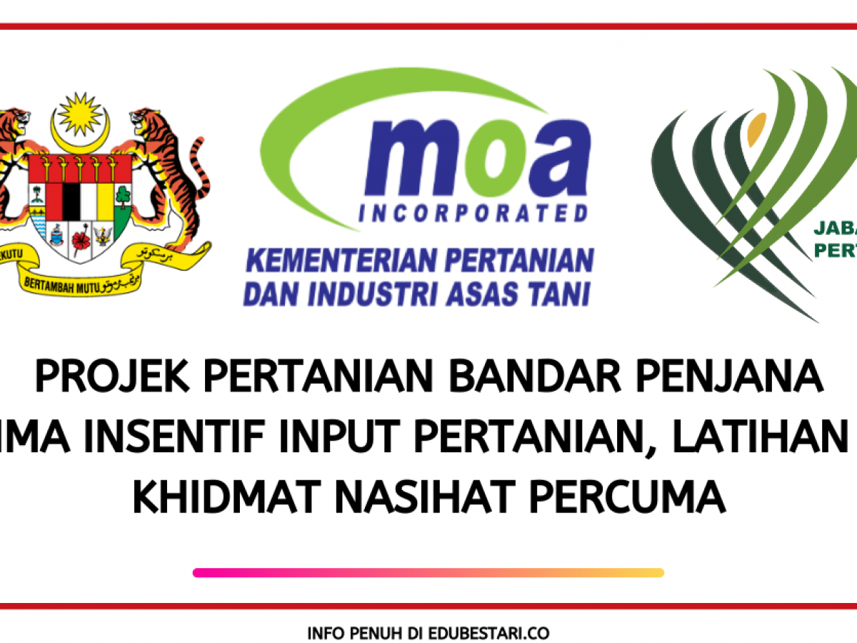 Permohonan Projek Pertanian Bandar Penjana Di Buka Terima Insentif Input Pertanian Latihan Dan Khidmat Nasihat Percuma Edu Bestari